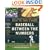 Baseball Between the Numbers: Why Everything You Know About the Game Is Wrong