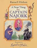 A Near Thing for Captain Najork