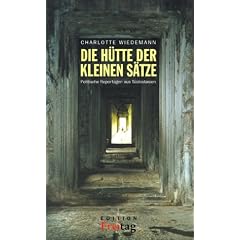 Die H�tte der kleinen S�tze: Politische Reportagen aus S�dostasien