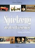 Spielzeug aus dem Erzgebirge: Katalog und Preisf�hrer