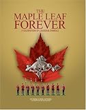 Maple Leaf Forever: A Celebration of Canadian Symbols