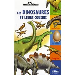Les dinosaures et leurs cousins