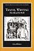 Travel Writing: The Self and the World (Studies in literary themes & genres)