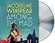 Among the Mad (Maisie Dobbs Novels)