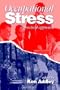 Occupational Stress: A Practical Approach