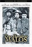 Tres Hombres Malos [DVD] [Region 1] [US Import] [NTSC]
