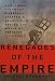 Book Renegades of the Empire: How Three Software Warriors Started a Revolution Behind the Walls of Fortress Microsoft