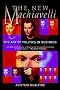 The New Machiavelli: The Art of Politics in Business