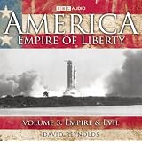 America, Empire of Liberty: Volume Three: Empire & Evil (America: Empire of Liberty)