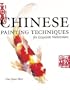 Chinese Painting Techniques for Exquisite Watercolors