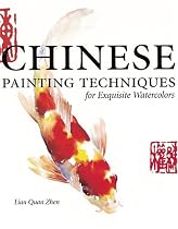 Chinese Painting Techniques for Exquisite Watercolors