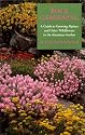 Rock Gardening: A Guide to Growing Alpines and Other Wildflowers in the American Garden (Timber Horticultural Reprint Series)