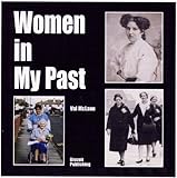 Women in my past : a dramatic monologue