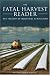 The Fatal Harvest Reader