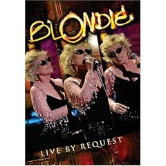 Blondie - Live by Request