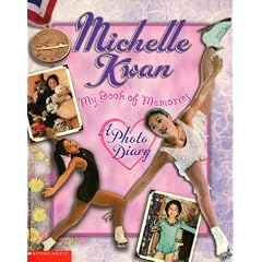 Michelle Kwan: My Book of Memories : A Photo Diary