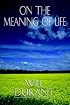 On the Meaning of Life