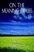 On the Meaning of Life