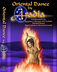 BellyDance "Oriental Dance By Aradia"-combinations for Egyptian, Lebanese and Turkish Oriental Dance