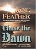Chase The Dawn
