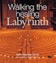 Walking the Healing Labyrinth