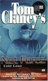 Books : Cold Case (Tom Clancy's Net Force; Young Adults, No. 15)
