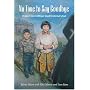 No Time to Say Goodbye: Children's Stories of Kuper Island Residential School