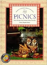 Picnics: Picnic Recipes from Summer Music Festivals [With CD]