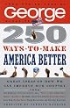 500 Ways to Make America Better