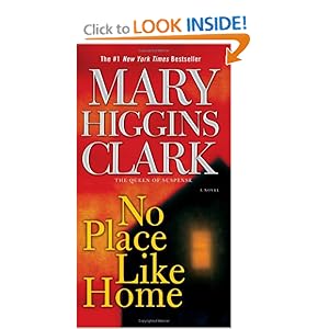 No Place Like Home - Mary Higgins Clark 