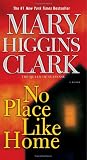 No Place Like Home: A Novel