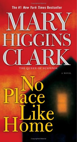 No Place Like Home: A Novel