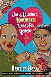 Jim and Louella's Homemade Heart-fix Remedy