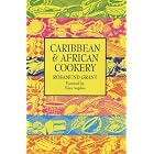 Caribbean and African Cooking by  Rosamund Grant and Maya Angelou