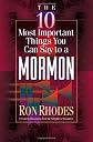 The 10 Most Important Things You Can Say to a Mormon (The 10 Most Important Things Series)