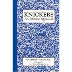 Knickers!: An Intimate Appraisal