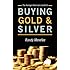 The Average Americans Guide to Buying Gold and Silver