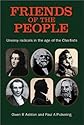 Friends of the People: The Uneasy Radicals in the Age of the Chartists (Chartist Studies Series)