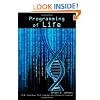 Programming of Life