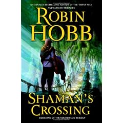 Shaman's Crossing (Soldier Son Trilogy)