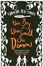 The Boy Who Could See Demons
