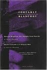 Foucault / Blanchot: Maurice Blanchot: The Thought...