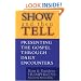 Show and Tell: Presenting The Gospel Through Daily Encounters