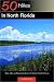 50 Hikes in North Florida: Walks, Hikes, and Backpacking Trips in the Northern Florida Peninsula