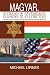 Book Magyar, Stars & Stripes: A journey from Hungary through the Holocaust and to New York