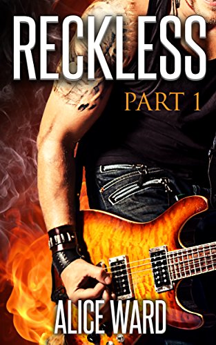 RECKLESS - Part 1 (The RECKLESS Series)