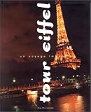 Tour Eiffel Un Voyage Immobile