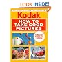 How to Take Good Pictures, Revised Edition
