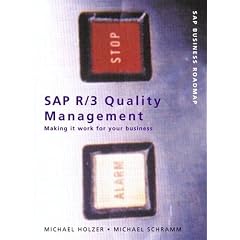 SAP R/3 Quality Management: Making it Work for Your Business (SAP Press)