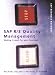 SAP R/3 Quality Management: Making it work for your business (SAP Press Business Roadmap)